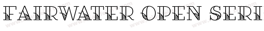 Fairwater Open Serif字体转换